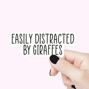 Stickers citations de girafes facilement distraits Sticker rigolo Sticker motivant pour ordinateur portable Sticker amoureux des girafes Sticker bouteille d'eau
