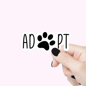 Adoption d'autocollants Adoption d'animaux de compagnie Autocollants de bouteilles d'eau Autocollants pour ordinateurs portables d'amants de chiens Autocollant de maman de chien adopté Autocollant de maman de chat adopté