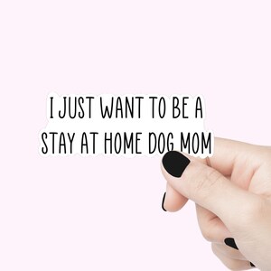 Stickers citation maman chien reste à la maison Sticker pour ordinateur portable maman chien drôle Sticker parent chien autocollant bouteille d'eau amoureux des chiens cadeau pour sticker maman chien