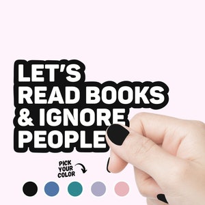Permet de lire des livres et d'ignorer les gens Sticker citation drôle drôle et coloré pour ordinateur portable ou cadeau sticker pour Kindle