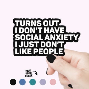 Sticker citation drôle d'anxiété sociale Sticker anxiété coloré pour ordinateur portable Sticker introverti drôle cadeau n'aime pas les gens sticker bouteille d'eau