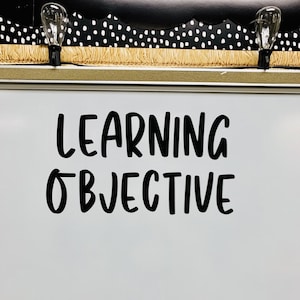 Learning Objective Vinyl Decal | Learning Target | Classroom Decor | Teacher Stickers | Whiteboard Stickers | Back to School