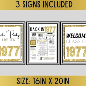 Könnte beinhalten: Drei goldene und schwarze Schilder mit einem 1977-Thema. Das erste Schild sagt "Let's Party Like It's 1977". Das zweite Schild sagt "Back in 1977" und enthält eine Liste von Ereignissen aus dem Jahr 1977. Das dritte Schild sagt "Welcome Class of 1977". Die Schilder sind 40,6 cm x 50,8 cm groß.