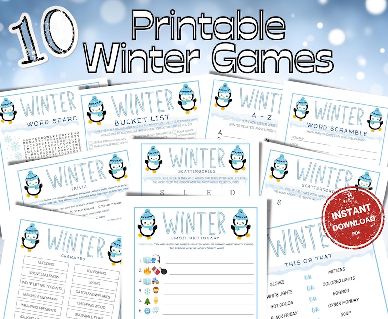 May include: Ten printable winter games with penguin illustrations. The games include word search, bucket list, scattergories, trivia, charades, emoji pictionary, word scramble, this or that, and a-z. The text 'Printable Winter Games' is at the top of the image. The text 'Instant Download PDF' is in a red circle at the bottom right of the image.