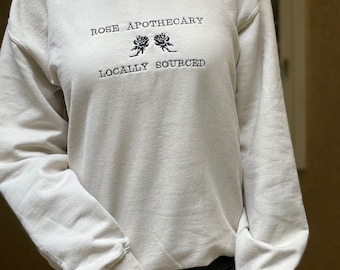 Rose Apothecary CrewNeck Schitt's Creek