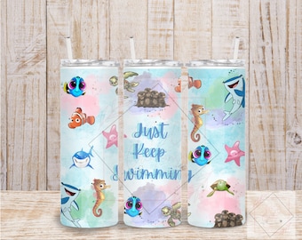 Just Keep Swimming--Tumbler Designs- 20 oz tumbler design--Skinny Tumbler Sublimation Design
