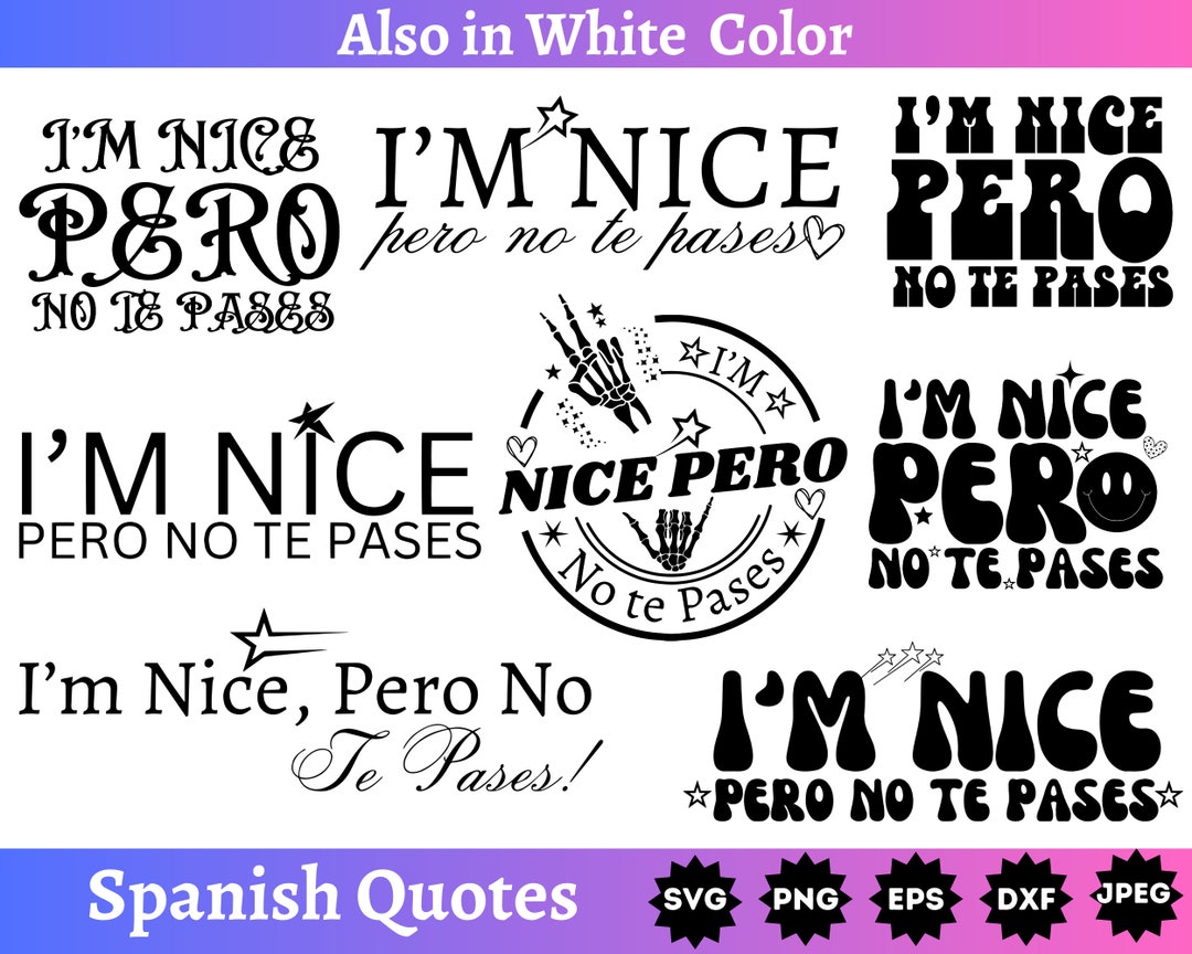 I'm Nice Pero No Te Pases SVG Bundle Latina Power SVG Etsy
