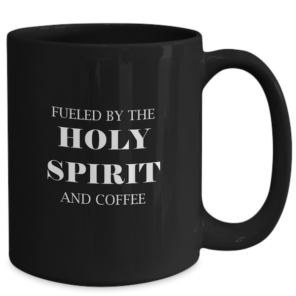 Gift for priest, Fueled by The Holy Spirit And Coffee Cup, Coffee Mug for Priest, Birthday Gift for Priest, Gift for Him, Ordination Gift