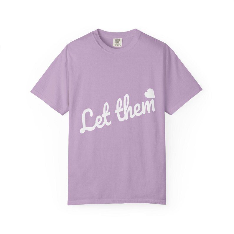 Inspirational Shirt, Let Them Tee Shirt, Positive Saying Tee, Mental Health T-Shirt, Self Love Gift image 9