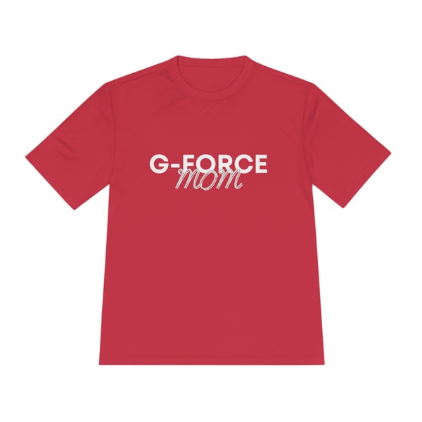 Dry Fit- G-Force Mom