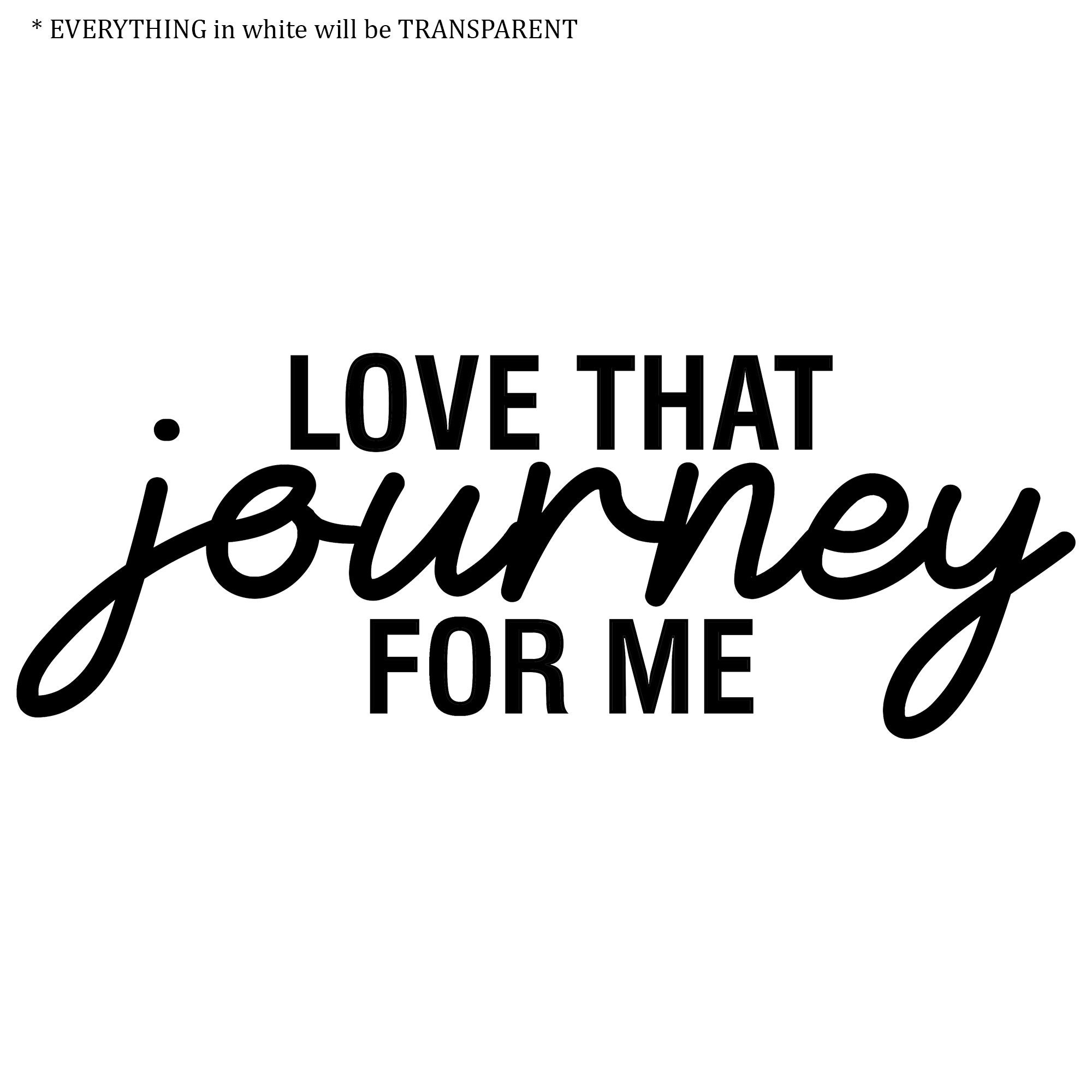 love that journey for me t shirt