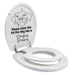 PLEASE close the lid, The dog has a drinking problem ,PNG Funny pet owner, Bathroom Humor, Vinyl Cutter, Farmhouse, Digital file Download