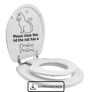 PNG/SVG Please close the lid, The Cat has a drinking problem, Funny pet owner, Bathroom Humor, Vinyl Cutter,Farmhouse, Digital file Download
