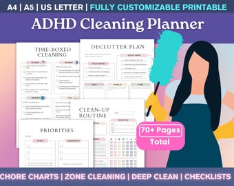 May include: Printable ADHD cleaning planner with chore charts, zone cleaning, deep clean, and checklists. The planner includes time-boxed cleaning, declutter plans, and a clean-up routine. The image shows a woman holding a duster and the text "70+ Pages Total".