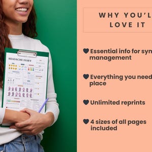 May include: A green clipboard with a "HEADACHE DIARY" form is held by a person. The form includes diagrams and charts for tracking symptoms. Text on the right side says "WHY YOU'LL LOVE IT" and lists features like symptom management and unlimited reprints.