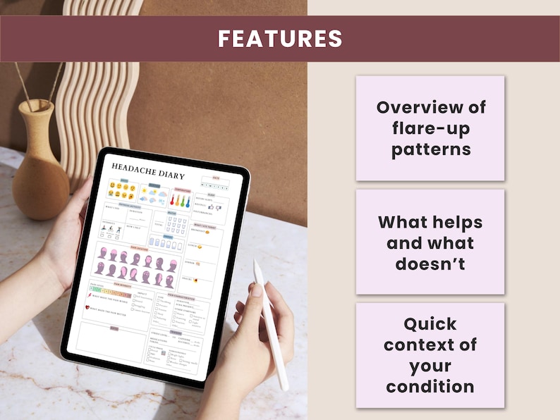 May include: A person holding a tablet displaying a "Headache Diary" app. The app's interface includes sections for tracking flare-up patterns, what helps and doesn't, and a quick context of the condition. The image also shows the word "FEATURES".
