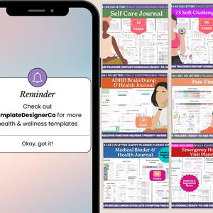 May include: A smartphone displays a notification about health and wellness templates from TemplateDesignerCo. The image also showcases several printable journals, including a Self Care Journal and an ADHD Brain Dump & Health Journal.