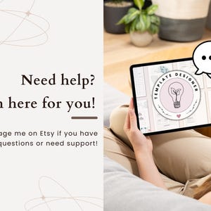 May include: A person holding a tablet displaying a "Template Designer" graphic with a lightbulb and leaf design. The image includes the text "Need help? I'm here for you!" and "Message me on Etsy if you have questions or need support!"