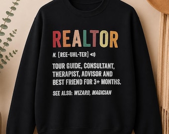 Realtor Definition Sweatshirt, Funny Real Estate Agent Gift Sweater