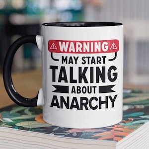 Cadeaux anarchistes, tasse d&#39;anarchie, avertissement peut commencer à parler d&#39;anarchie, tasse de café nihiliste, cadeau de professeur de philosophie, sans signification