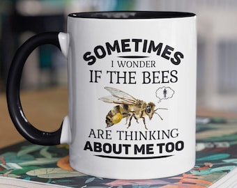 Imker Mok, Bee Keeper Gifts, Bee Lover Coffee Cup, Soms vraag ik me af of de bijen ook aan mij denken, Funny Honey Bee Cup