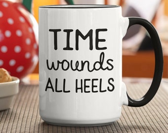 Podiatrist Gifts, Foot Doctor Mug, Time Wounds all Heels, Chiropodist Coffee Cup, Pedicurist Gifts, Funny Podiatry Mug, Foot Feet lover