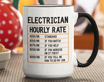 Electrician Hourly Rate Mug, Funny Electrician Gifts, Electrician Mug, Electrical Coffee Cup Gift Idea, New Electrician Dad Birthday Present