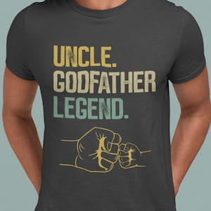 Uncle Godfather Legend Tee Shirt, Godfather Gift, Godfather Shirt, Brother Godfather, Gift for Godfather, God Father gift