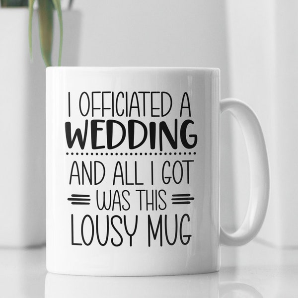 Wedding Officiant Mug, Wedding Minister Gift, Wedding Officiant Gift, Marriage Minister Coffee Mug, Officiant Thank You Present