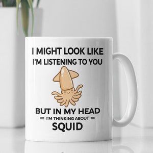 Inktvis geschenken, inktvis minnaar mok, grappige inktvis beker, in mijn hoofd denk ik aan inktvis, inktvis liefhebber, gigantische inktvis mok, schattige inktvis aanwezig