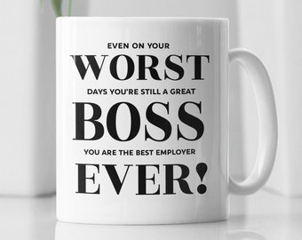 World's Worst Boss, Funny Boss Mug, Worst Boss Ever Mug, Boss Gifts, Best Boss Ever, World's Greatest Boss, Boss Appreciation, Gift for Boss