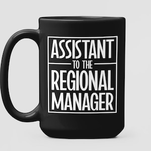 Assistant to the Regional Manager Black Coffee Mug, Funny Quotes Cup, Sarcastic Sayings Gifts, Humorous Office Coffee Cup, Coworker Presents