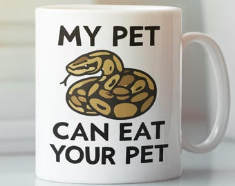 Zabawny kubek z wężem, mój pupil może zjeść twojego pytona królewskiego, kubek do kawy, prezenty dla miłośników gadów