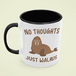 Taza de morsa, regalo de morsas, regalo divertido de morsa, taza de amante de morsa, sin pensamientos solo morsa, taza de morsa, regalo de morsa, amo morsas