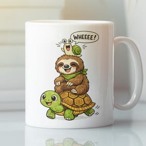 May include: White ceramic mug featuring a cartoon sloth, snail, and turtle. The sloth is wearing a green bandana and is sitting on the turtle's back. A snail is on top of the sloth. The mug has the word "WHEEEE!" in a speech bubble.