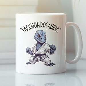 Taekwondo Mug, Taekwondosaurus Coffee Cup, Taekwondo Dinosaur Mug, Funny Martial Arts Gifts, Christmas Present, Taekwondo Dad
