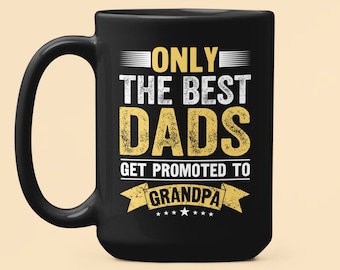 Taza de papá abuelo, nuevos regalos de abuelo, solo los mejores papás son promovidos a abuelo, regalos divertidos de abuelo, regalo de anuncio de embarazo
