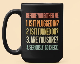 Gåvor för datorsystemanalytiker, rolig datormugg, databasadministratör, IT-chefmugg, är den inkopplad och påslagen, är du säker