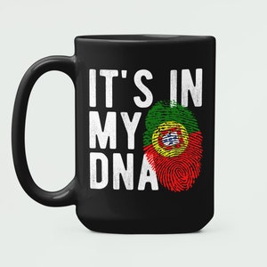 It&#39;s in My DNA Portuguese Mug, Portugese Citizen Gifts, Funny Presents for Portuguese, Portugal Flag Mom Dad Friend Pride Gift