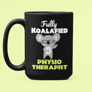 Nouveau cadeau de physiothérapeute, tasse de physiothérapeute, physiothérapeute entièrement Koalafied, tasse de café de physiothérapeute, cadeau de remise des diplômes