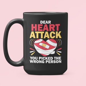 Herzinfarkt Becher, Herzinfarkt Überlebende Geschenke, Lieber Herzinfarkt du hast die falsche Person gewählt, Herzstillstand, Lustige Kaffeetasse, Gute Besserung