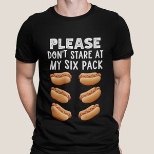 Zabawna koszulka z hotdogiem, prezenty dla miłośników hot dogów, proszę nie gap się na mój sześciopak, sprawdź mój sześciopak, sarkastyczny prezent, humorystyczny T-shirt