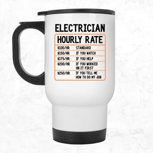 Elektricien uurtarief mok, elektricien reismok, elektricien Tumbler, grappige beker, cadeau voor elektricien, elektricien vader verjaardagscadeau