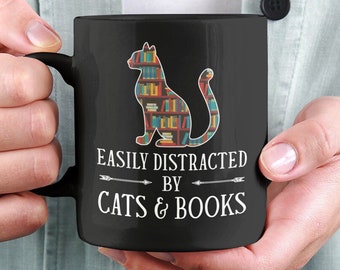 Easily Distracted by Cats and Books, Cats and Books Coffee Mug, Books and Cats Gifts, Funny Book Lover Gifts, Cat Lover Coffee Cup