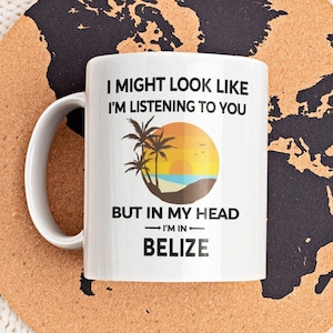 Belize Geschenke, Belize Becher, Lustige Belize Geschenk, Belize Liebhaber Tasse, In My Head I'm in Belize, Belize Kaffeetasse, Belizean Gift, Belmopan Belize