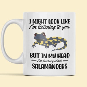 Salamander Mug, Salamander Gifts, Salamander Lover Gift, Thinking About Salamanders, Funny Salamander Cup, Salamander Enthusiast