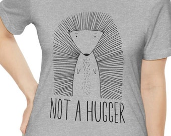 Not a Hugger Porcupine Shirt, Porcupine Lover Gifts, Introvert Tshirt, Funny Porcupine Gifts, Antisocial Tee Shirt, T-shirt for Women