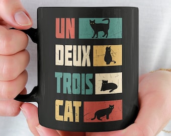 French Cat Mug, Un Deux Trois Cat Mug, Cat Lover Gift, Funny Cat Cup, Pet Cat Gift, Gifts for Cat Owners, Crazy Cat Lady Mug, Cat Lady Gift