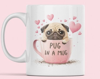Cute Pug Mug, Pug in a Mug, Funny Pug Coffee Cup, Pup in a Cup, Pug in a Cup, Funny Pug Gifts, Pug Lover Mug, Pug Owner Gifts