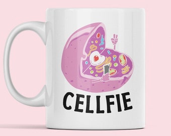 Biology Teacher Mug, Cellfie Mug, Science Pun Gifts, Cell Fie Coffee Cup, Funny Biology Gifts, Selfie Mug, Funny Science Teacher Mug